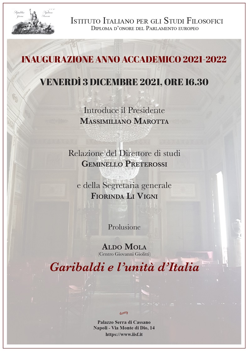 NAPOLI, 3 DICEMBRE: INAUGURAZIONE ANNO ACCADEMICO ISTITUTO ITALIANO PER GLI STUDI FILOSOFICI su "GARIBALDI E L'UNITA' D'ITALIA"